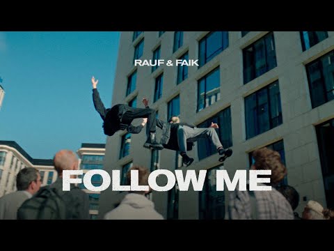 Rauf & Faik -  Follow Me (Official Music Video) thumbnail