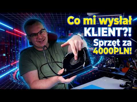 KLIENT WYSŁAŁ Dziwny SPRZĘT za 4000 PLN! thumbnail