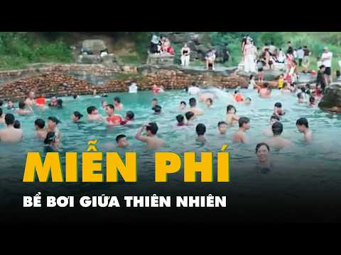 Flycam cảnh bể bơi miễn phí giữa thiên nhiên hút người dân ngày nắng nóng thumbnail