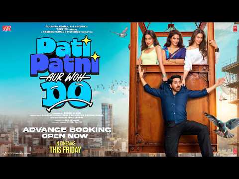 Advance Booking Promo:PATI PATNI AUR WOH DO|Ayushmann,Wamiqa,Rakul,Sara|Mudassar,Bhushan,Juno|15 May thumbnail