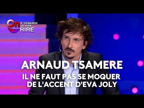 Arnaud Tsamere (46) : Il ne faut pas se moquer de l'accent d'Eva Joly thumbnail