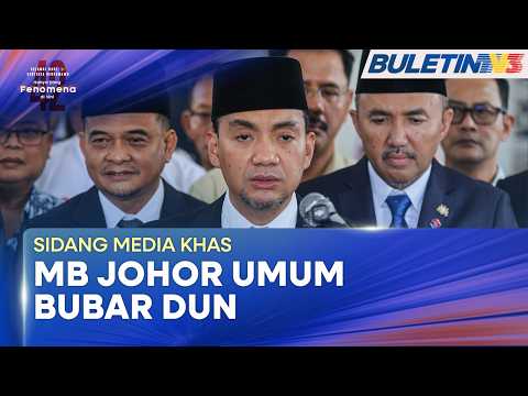 SIDANG MEDIA KHAS | MB Johor Umum Bubar DUN Hari Ini thumbnail
