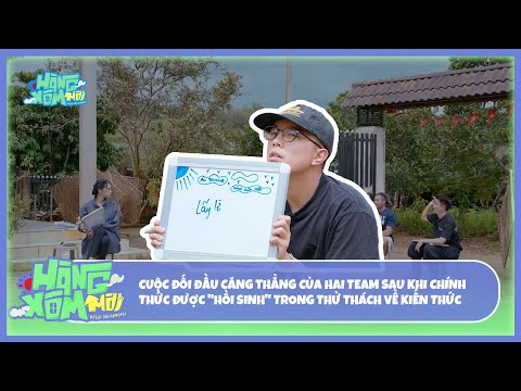 Hàng Xóm Mới - Hello Neighbors! | Hai team đối đầu khi được "hồi sinh" trong thử thách về kiến thức thumbnail