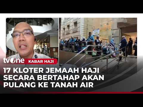 17 Kloter Jemaah Haji di Arab Saudi Siap Dipulangkan ke Tanah Air | Kabar Haji tvOne thumbnail