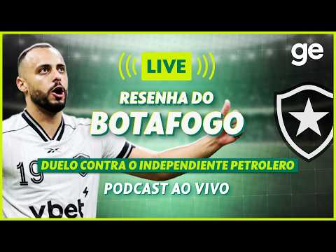 AO VIVO! GE BOTAFOGO ANALISA DUELO CONTRA O INDEPENDIENTE PETROLERO PELA SUL-AMERICANA | ge.globo thumbnail