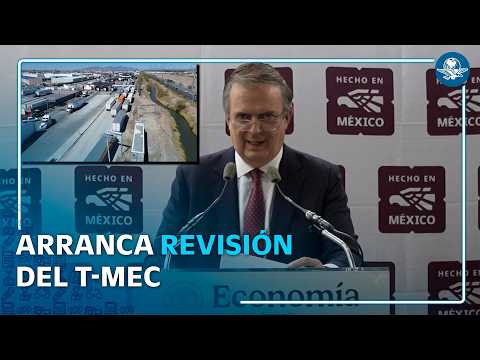 México y EU arrancan negociaciones del T-MEC; Ebrard reporta avances thumbnail