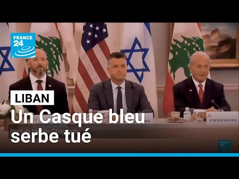 Liban : un Casque bleu serbe tué par des tirs de mortier • FRANCE 24 thumbnail