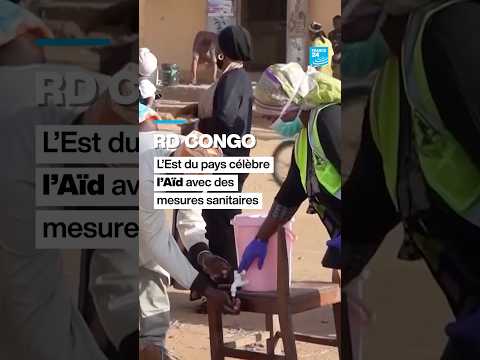 RD Congo, l’Est du pays célèbre l’Aïd avec des mesures sanitaires • FRANCE 24 thumbnail