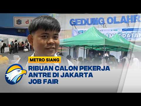 Jakarta Job Fair 2026, Ribuan Pencari Kerja Antre Panjang - [Metro Siang] thumbnail