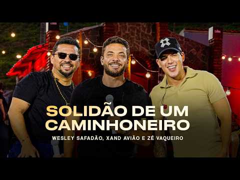 Wesley Safadão, Xand Avião e Zé Vaqueiro - Solidão de um Caminhoneiro - Meu Forró É Mundo thumbnail