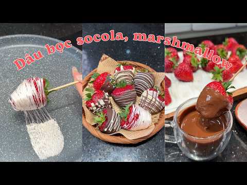 Đúng mùa dâu tươi làm dâu marshmallow, dâu nhúng sicula đi cạ nhà iu| Pít Ham Ăn thumbnail