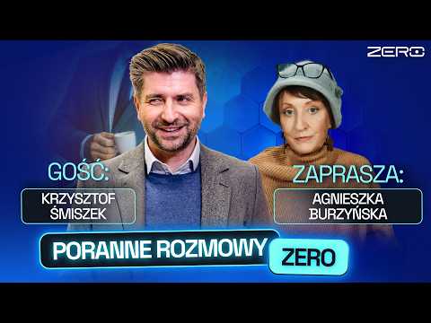 KRZYSZTOF ŚMISZEK I AGNIESZKA BURZYŃSKA - PORANNE ROZMOWY ZERO thumbnail