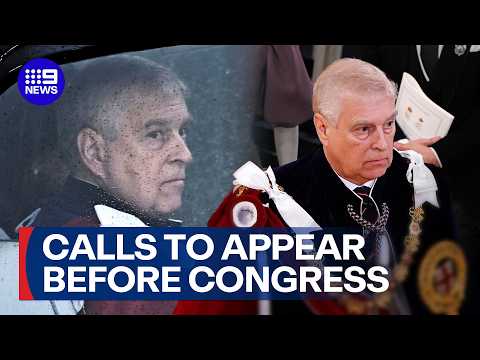 U.S. politicians renew calls for Andrew to appear before Congress | 9 News Australia thumbnail