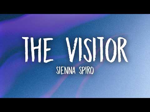 SIENNA SPIRO - The Visitor (Lyrics) thumbnail