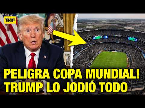 TRUMP LO ARRUINÓ TODO! EN RIESGO LA COPA MUNDIAL TRAS FILTRACIÓN EXPLOSIVA thumbnail
