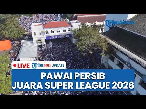 ?LIVE: Pawai Perayaan Persib Bandung Raih Juara Super League 2025/2026 thumbnail