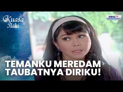 Taubat Ku Diredam Oleh Temanku Sendiri! | TOBAT SEORANG PELACUR | KUASA ILLAHI thumbnail