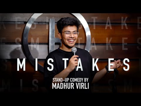 Mistakes | Stand Up Comedy by Madhur Virli thumbnail