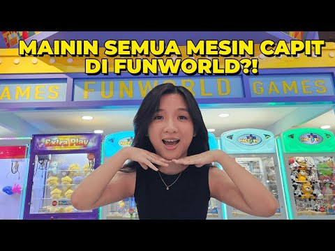 MAININ SEMUA MESIN CAPIT DI FUN WORLD! thumbnail