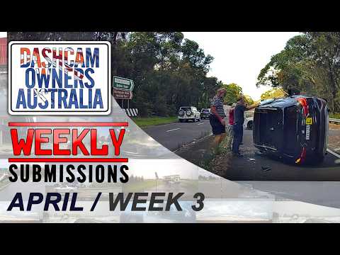 Dash Cam Owners Australia Weekly Submissions April Week 3 thumbnail