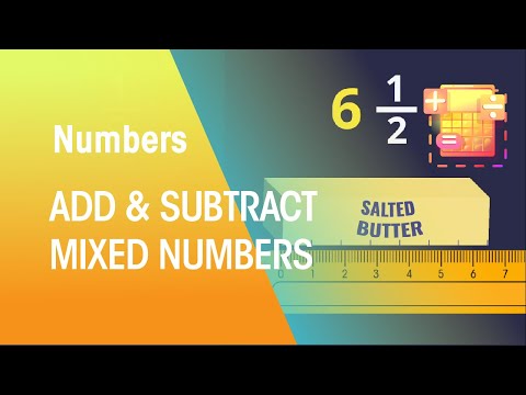 Add & Subtract Mixed Numbers | Numbers | Y7 Maths | FuseSchool thumbnail