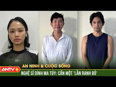 Nghệ sĩ 'dính' ma túy - Khoảng trống sau những cú trượt ngã | An ninh với cuộc sống | ANTV thumbnail