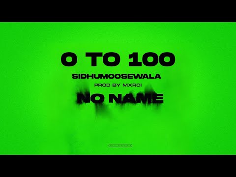 0 TO 100 : Sidhu Moose Wala | Official Visual Video | Mxrci | New Song 2022 thumbnail
