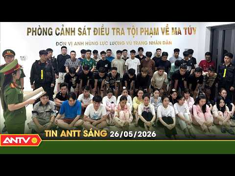 Tin tức an ninh trật tự nóng, thời sự Việt Nam mới nhất 24h sáng 26/5 | ANTV thumbnail