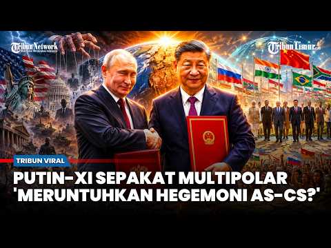Apa Makna Multipolar yang Ditandatangani Rusia China Demi 'Runtuhkan' Hegemoni Barat? thumbnail