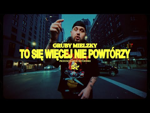 Gruby Mielzky - To się więcej nie powtórzy thumbnail