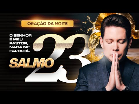 ORAÇÃO DO SALMO 23 COM O BISPO BRUNO LEONARDO thumbnail