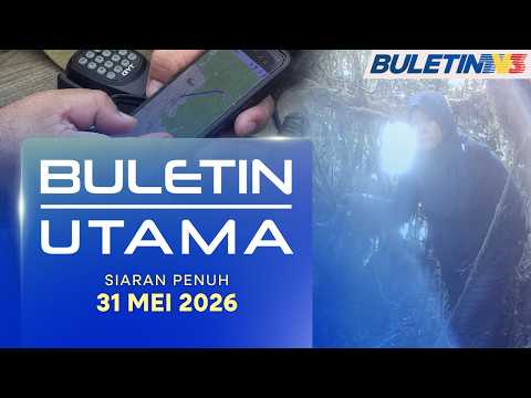 Pencarian Jaslinda Tertumpu Di Gunung Rayu, Kem Sukaneka | Buletin Utama, 31 Mei 2026 thumbnail
