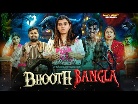 BHOOTH BANGLA || Fancy Nancy thumbnail