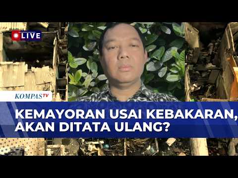 [FULL] Usai Kebakaran Kemayoran, Stafsus Gubernur DKI Bahas Rencana Tata Permukiman Padat Penduduk thumbnail