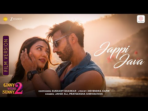 Jappi Java | Film Version | Ginny Wedss Sunny 2 | Avinash, Medha | Javed, Prateeksha,Sushant-Shankar thumbnail