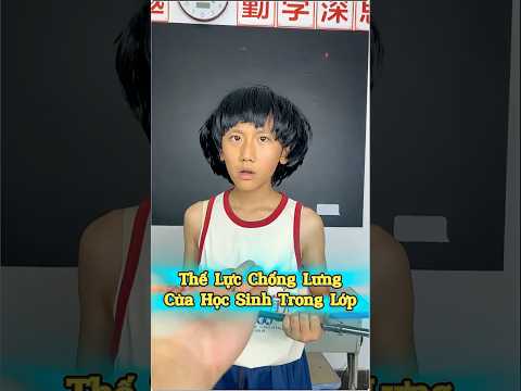 P2: Thế Lực Chống Lưng Của Học Sinh Trong Lớp ??? thumbnail