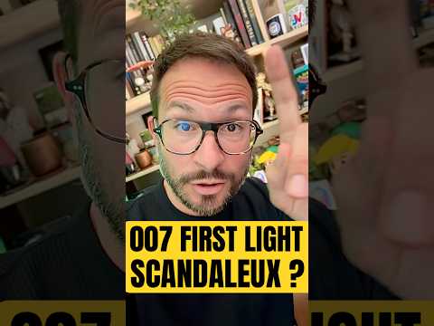 007 FIRST LIGHT ⚠️ ATTENTION SCANDALE ?! thumbnail
