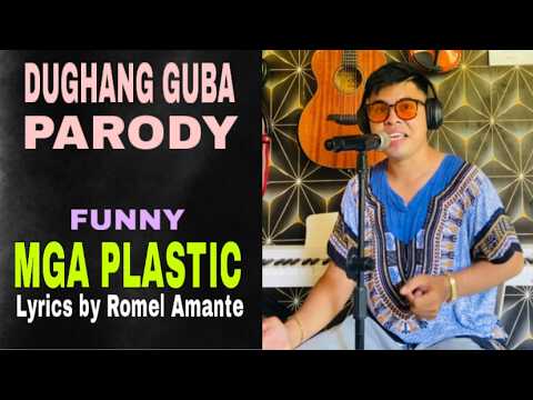 MGA PLASTIC NGA MARITES (Dughang Guba Parody) by Romel Amante thumbnail