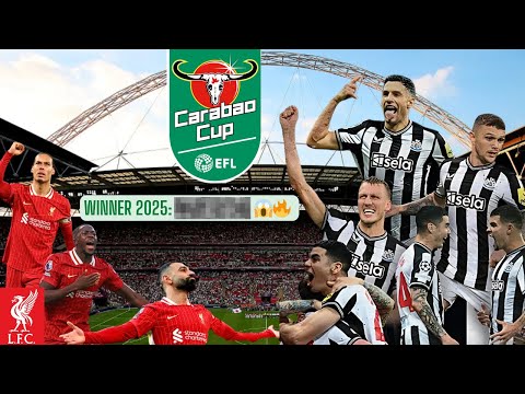 Liverpool vs Newcastle United | Carabao Cup Final 2025 Predictions |EA FC 25 Match Winner Revealed ! thumbnail