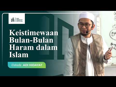 Kajian Musawarah: Keistimewaan Bulan Bulan Haram dalam Islam - Ustadz Adi Hidayat thumbnail