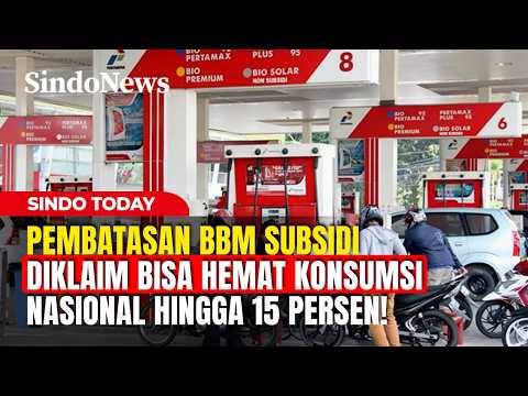 Pembatasan BBM Subsidi Diklaim Bisa Hemat Konsumsi Nasional Hingga 15 Persen! | Sindo Today | 16/05 thumbnail
