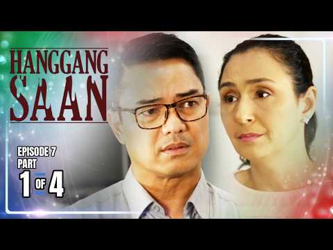 Hanggang Saan | Episode 7 (1/4) | May 21, 2026 thumbnail