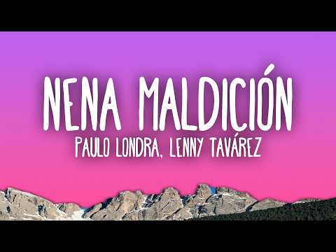 Paulo Londra - Nena Maldición feat. Lenny Tavárez thumbnail