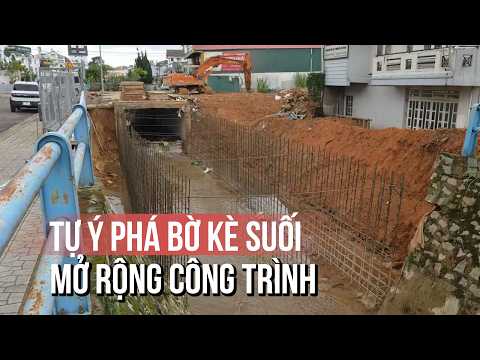Tự ý phá bờ kè suối Phạm Hồng Thái ở Đà Lạt, chủ đầu tư phải hoàn trả hiện trạng thumbnail