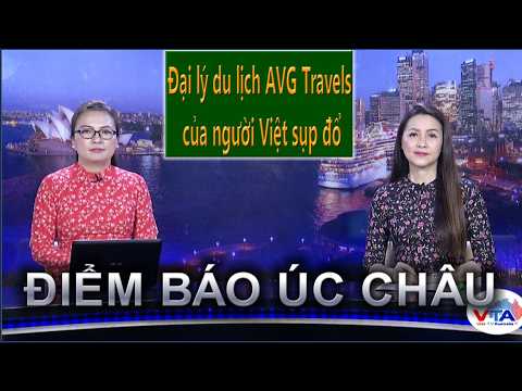 ĐIỂM BÁO ÚC CHÂU - 27/05/2026: ĐẠI LÝ DU LỊCH AVG TRAVELS CỦA NGƯỜI VIỆT SỤP ĐỔ thumbnail