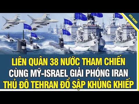 ? NÓNG RỰC! NATO chính thức tham chiến, Liên quân 38 nước nhập cuộc cùng Mỹ giải phóng Iran thumbnail