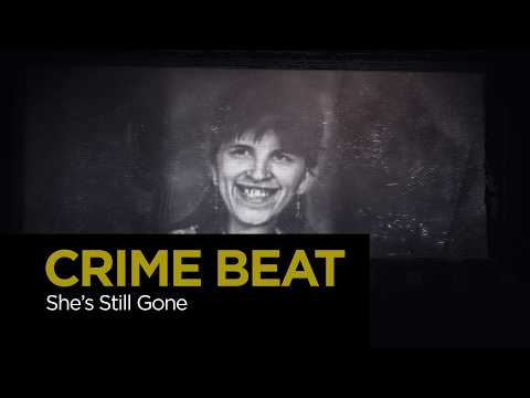 Crime Beat: She's Still Gone | S7 E22 thumbnail