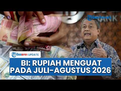 Gubernur BI Prediksi Rupiah Menguat Juli–Agustus 2026 buntut Sempat Dikritik DPR soal Pelemahan Kurs thumbnail