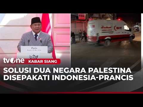 Presiden Prabowo dan Macron Sepakat Mendukung Solusi Dua Negara Palestina Israel | Kabar Siang thumbnail