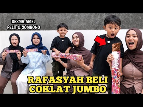PELIT DAN SOMBONG RAFASYAH BELI COKLAT JUMBO! thumbnail